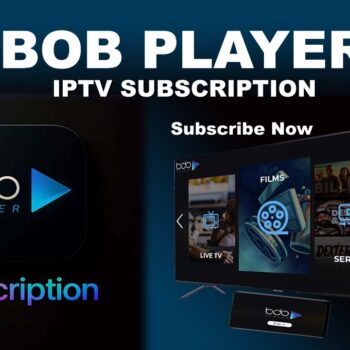 BOB Player 4K IPTV Subscription 1 year